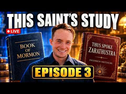 This Saint's Study - Book of Mormon and Thus Spoke Zarathustra ep. 3