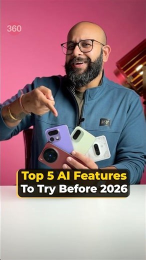 Top AI smartphone features to try before 2026: Best AI features on your phone
