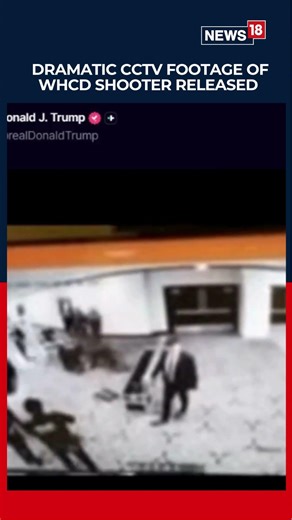 Dramatic CCTV Footage Of WHCD Shooter Released, Moment Of Gun Shots Fired Caught | N18S