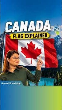 Flags of the World : Story of #Canada Flag 🇨🇦 | ISH News | ISH News