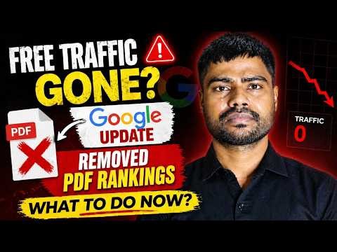 Free Traffic Gone? Google Update Removed PDF Rankings – What to Do Now