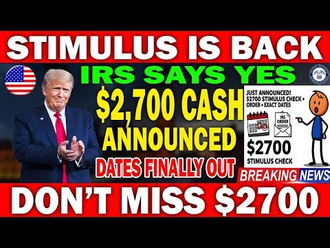 $2,700 Stimulus Check Just Announced — IRS Authorization and Payment Timeline