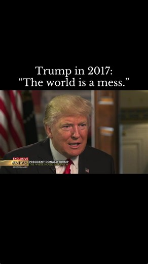 🗃️ During his first week as president in 2017, Donald Trump told ABC’s David Muir, “The world is a mess.” Subscribe to Everything Briefing on Substack to receive daily presidential history like this straight to your inbox. #uspolitics #donaldtrump #republican #conservative #history