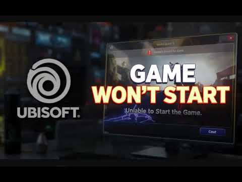 How to fix Ubisoft Connect error Unable to start the game