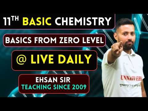 Class 11 Chemistry LIVE | Basic Chemistry Full Course | CBSE 2027 | Ehsan Sir (TEACHING SINCE 2009)