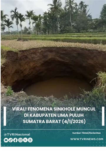 Sinkhole Muncul di Pertanian Bateh, Sumatera Barat