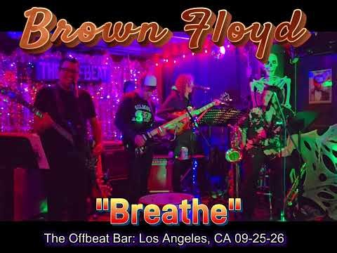 Brown Floyd-Pink Floyd "Speak to Me/Breathe"