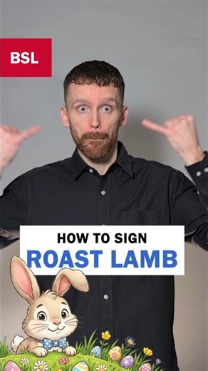 How to sign Roast Lamb: BSL Sign of the Day 199