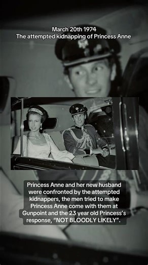 #princessanne #kidnapping #otd #britishroyalfamily #historyreels #historyshorts #womeninhistory