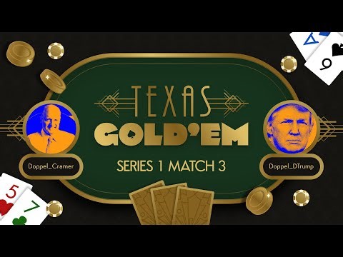 Texas Gold'em Series 1 Match 3: Doppel Cramer vs Doppel Trump