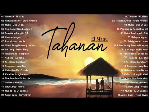 Top OPM Songs Philippines 2025 🎧 Tahanan - EL Manu, Multo | Best Tagalog Hits on Spotify & YouTube