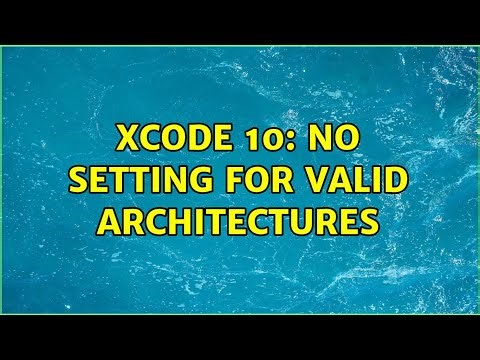 Xcode 10: No setting for Valid Architectures (2 Solutions!!)