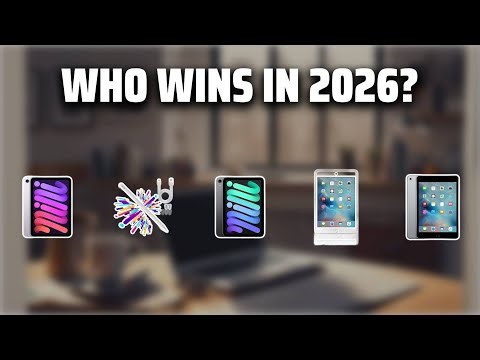 The Top 5 Best iPad Mini in 2026 - Must Watch Before Buying!