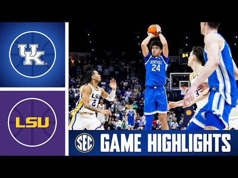 Kentucky Wildcats at LSU Tigers | Game Highlights | 2026 SEC Men's Basketball