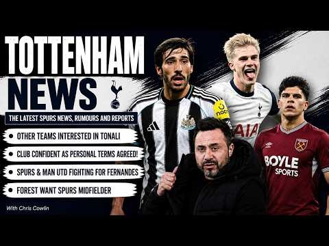 TOTTENHAM NEWS & TRANSFER WINDOW UPDATE: "Pushing Like CRAZY!" Fernandes, Tonali, "Club Confident!"