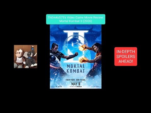 Th0m4s575's Video Game Movie Review: Mortal Kombat II (2026) (IN-DEPTH SPOILERS!)