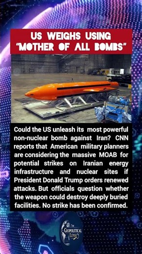 US Considers “Mother of All Bombs” Against Iran!