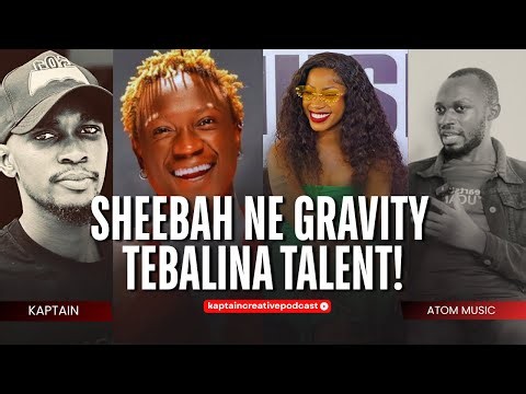 Sheebah Ne Gravity tebalima talent, Atom bwagambye!😂 