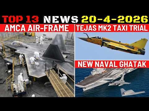 Indian Defence Updates : AMCA Airframe,Tejas Mk2 Taxi Trials,Naval Ghatak UAV,Rudram-2 Final Test