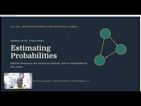 CLN 752: Bayesian Inference and Graphical Models (#1)