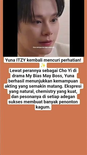 ITZY's Yuna Stuns! Her Acting as Cho Yi in My Bias My Boss Earns Praise from Viewers 😍