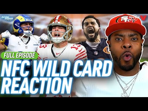 NFC Wild Card REACTION: 49ers-Eagles, Packers-Bears, Rams-Panthers | Richard Sherman NFL
