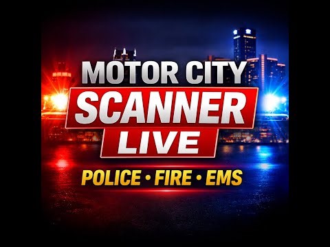 Live Metro Detroit Scanner - 4/7/2026 /Michigan scanner / Downriver scanner / Southeast Michigan