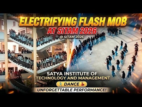 🔥 Flash Mob @ SITAM 2026💃🕺| Satya Institute of Technology and Management | Amazing Dance Performance
