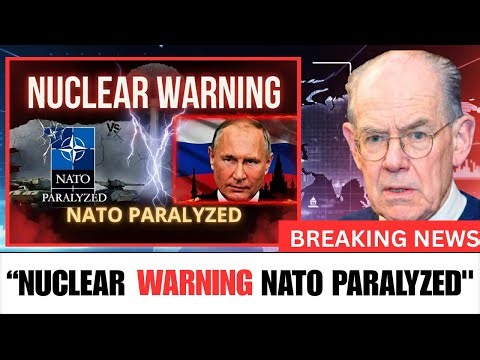Russia's Nuclear Warning Paralyzes NATO — Mearsheimer Analyzes Alliance Crisis