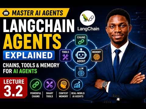 Master AI Agents: LangChain Agents Explained | Chains, Tools & Memory for AI Agents (Lecture 3.2)