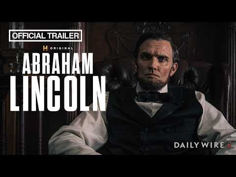 Abraham Lincoln | Official Trailer