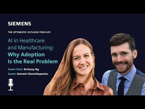 Optimistic Outlook Ep. 95: AI in Healthcare and Manufacturing: Why Adoption Is the Real Problem