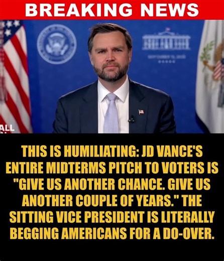 "Give Us Another Chance!" — VP JD Vance Makes Surprising Midterm Pitch to Voters
