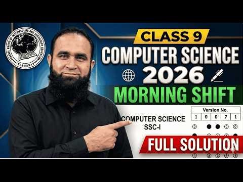Class 9 Computer Science Paper 2026 | Morning Shift | MCQs, Short & Long Solved (FBISE)