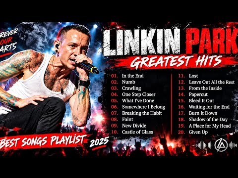 Linkin Park Greatest Hits Full Album - Linkin Park Best Songs of All Time Playlist No Ads