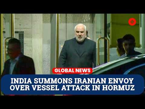 India Summons Iranian Ambassador After Firing on Indian Vessel in Strait of Hormuz