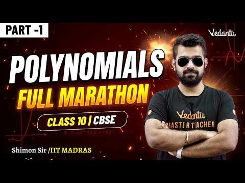 Polynomials | Full Marathon | Maths | Class 10 CBSE | Shimon Sir