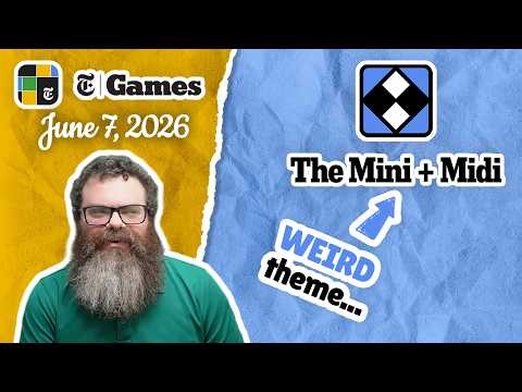 Huh? | NYT Mini and Midi Crossword June 7, 2026