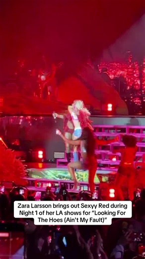 #ZaraLarsson brings out #SexyyRed during Night 1 of her LA shows for “Looking For The Hoes (Ain't My Fault)”