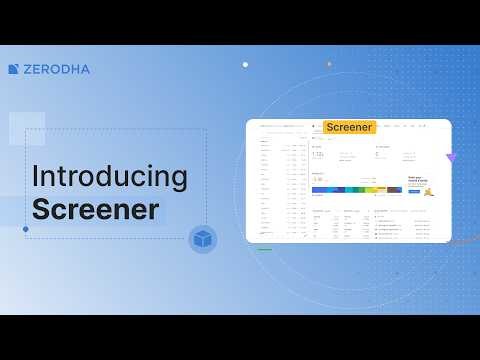 Introducing Kite Screener: Find, track, and trade stocks in one place