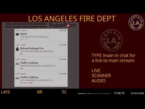 LAFD Los Angeles Fire Department SCANNER Radio ARCHIVE // FIRE & EMS // LA CAPTAIN - 22-Oct-2026