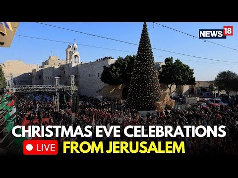 Christmas Celebration In Jerusalem LIVE | Jerusalem Erupts In Christmas Eve Celebration | N18G