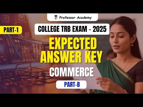 College TRB 2025 Commerce Part-B | Expected Answer Key