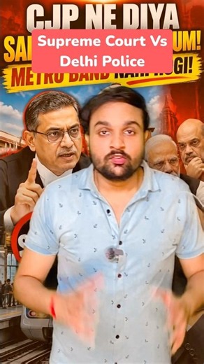 Supreme Court Ka Sarkar Ko ULTIMATUM? 😱 CJP Protest Ko Support? Delhi Metro Band Nahi Hogi!