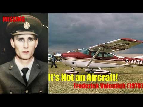 "It's Not an Aircraft" - The Disappearance of Frederick Valentich (1978)