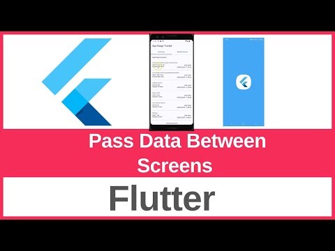 How to Pass Data Between Screens in Flutter
