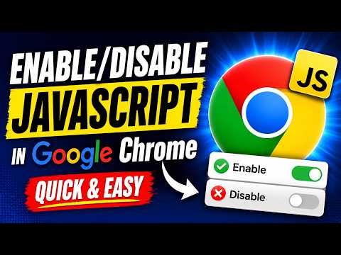How to Enable or Disable JavaScript in Google Chrome