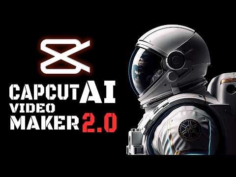 CapCut AI Video Maker 2.0 – Turn One Idea Into a Full AI Video in Minutes