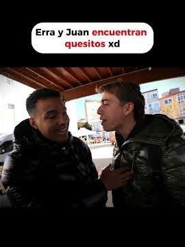 Erra y Juan encuentran QUESITOS🧀.#erra #juan #youtubers #clips #caminosantiago #youtubeclips