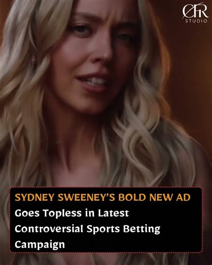 SYDNEY SWEENEY’S BOLD NEW AD! 🔥Goes Topless in Latest Controversial Sports Betting Campaign!